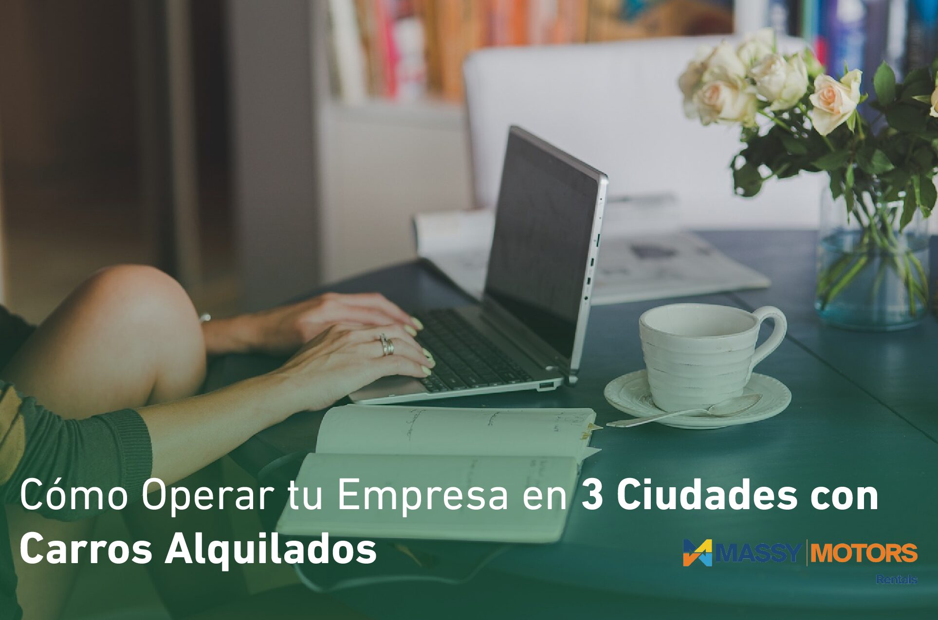 Como Operar tu Empresa en 3 Ciudades con Carros Alquilados